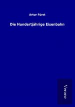 Die Hundertjährige Eisenbahn