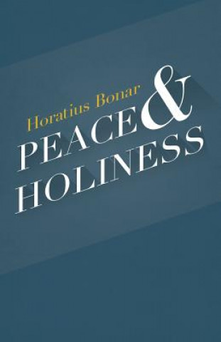 Peace & Holiness