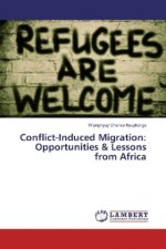 Conflict-Induced Migration: Opportunities & Lessons from Africa