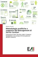 Metodologie analitiche a supporto del Management di Servizi Sanitari