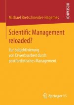 Scientific Management Reloaded?