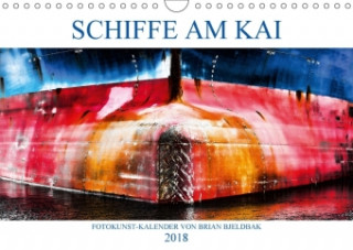 Schiffe am Kai (Wandkalender 2018 DIN A4 quer)