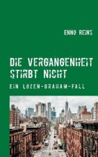 Vergangenheit stirbt nicht