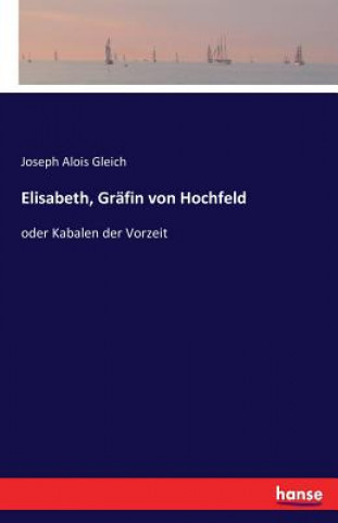 Elisabeth, Grafin von Hochfeld