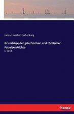 Grundzuge der griechischen und roemischen Fabelgeschichte