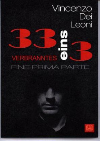 33 Eins 3 - Verbranntes