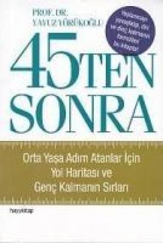45Ten Sonra