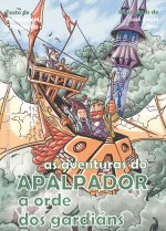 A ORDE DOS GARDIÁNS.AS AVENTURAS DO APALPADOR