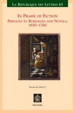 IN PRAISE OF FICTION