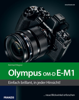 Kamerabuch Olympus OM-D E-M1 Mark II