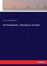 Haubenlerche - Schauspiel in vier Akten