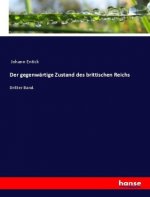 gegenwartige Zustand des brittischen Reichs