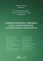 Poderes públicos y privados ante la regeneración constitucional democrática