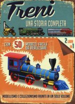 Treni. Una storia completa. Con gadget