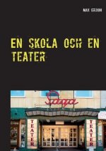 En skola och en teater