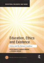 Education, Ethics and Existence