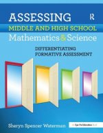 Assessing Middle and High School Mathematics & Science
