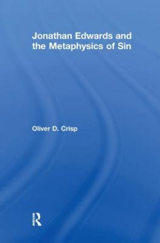 Jonathan Edwards and the Metaphysics of Sin