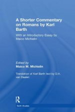 Shorter Commentary on Romans by Karl Barth