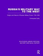 Russia's Military Way to the West