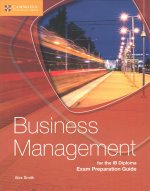 Business Management for the IB Diploma Exam Preparation Guide