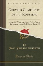 OEUVRES COMPL TES DE J. J. ROUSSEAU, VOL