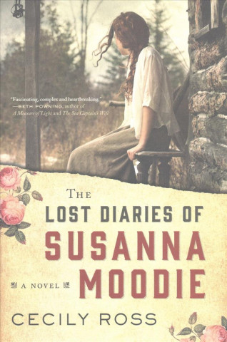 Lost Diaries of Susanna Moodie , The