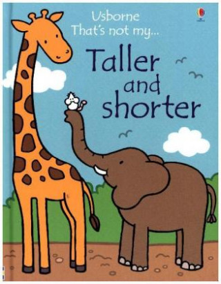 Taller and Shorter