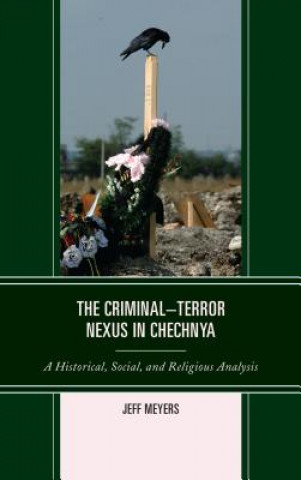 Criminal-Terror Nexus in Chechnya