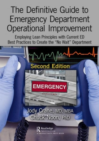 Definitive Guide to Emergency Department Operational Improvement