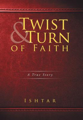 Twist & Turn of Faith
