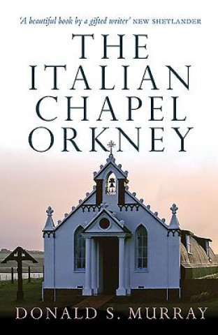 Italian Chapel, Orkney