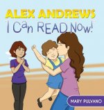 Alex Andrews - I Can Read Now!