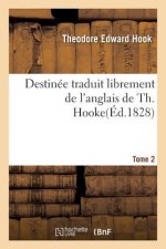 Destinee Tome 2