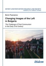Changing Images of the Left in Bulgaria - An Old-and-New Divide?