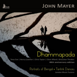 Dhammapada & Portraits Of Bengal & Tantric
