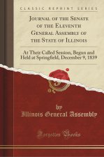 Journal of the Senate of the Eleventh General Assembly of the State of Illinois
