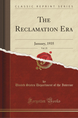 The Reclamation Era, Vol. 25