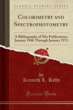 Colorimetry and Spectrophotometry