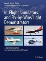In-Flight Simulators and Fly-by-Wire/Light Demonstrators