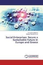 Social Enterprises: Secure a Sustainable Future in Europe and Greece