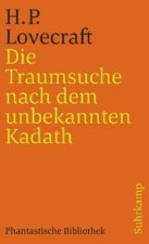 Die Traumsuche nach dem unbekannten Kadath