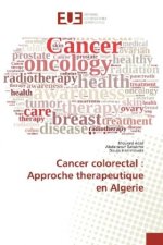 Cancer colorectal : Approche therapeutique en Algerie
