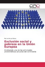 Exclusión social y pobreza en la Unión Europea