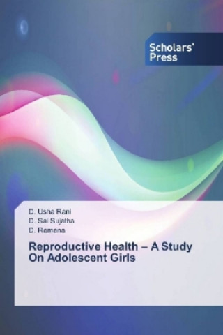 Reproductive Health - A Study On Adolescent Girls