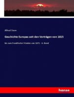 Geschichte Europas seit den Vertragen von 1815