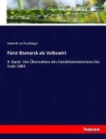 Furst Bismarck als Volkswirt