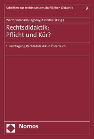 Rechtsdidaktik - Pflicht oder Kür?