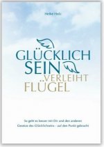 Glücklich sein verleiht Flügel