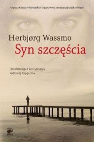 Trylogia Diny. Tom 2. Syn szczescia